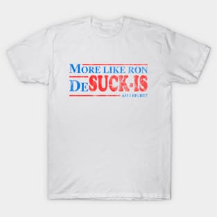 Ron DeSuckis T-Shirt